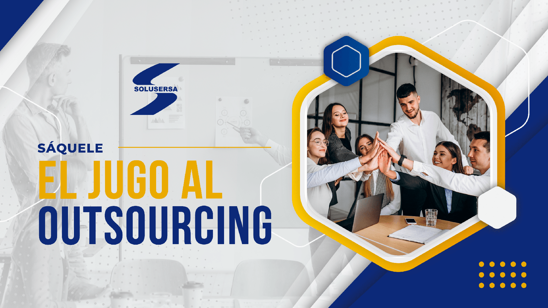 Sáquele el jugo al outsourcing